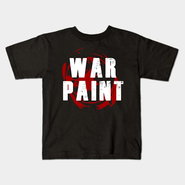 War Paint White Text Kids T-Shirt by bpcreate